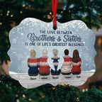The Greatest Gift Our Parents Gave Us Was Each Other - Personalized Ornament For Siblings