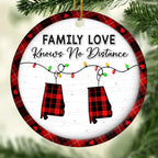 Custom Long Distance Ceramic Ornament - Family Love Travels Any Distance | Personalized Gift