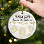 Custom Long Distance Ceramic Ornament - Love Stays Close Across Miles | Personalized Gift