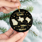 Custom Long Distance Ceramic Ornament - Distance Fades Where Hearts Connect | Personalized Gift