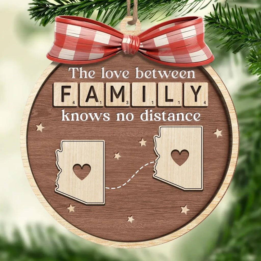 Custom Long Distance Wood Ornament - Family Ties Know No Miles | Personalized Gift