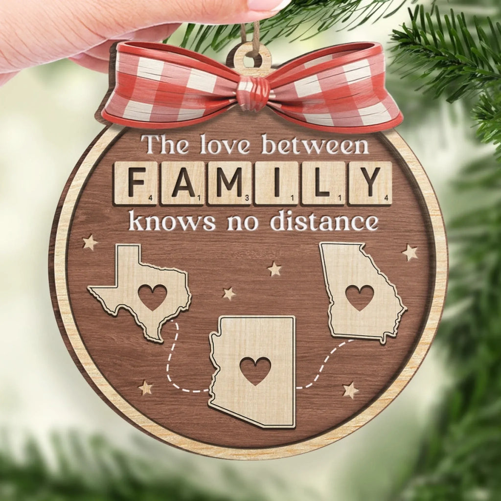 Custom Long Distance Wood Ornament - Family Ties Know No Miles | Personalized Gift