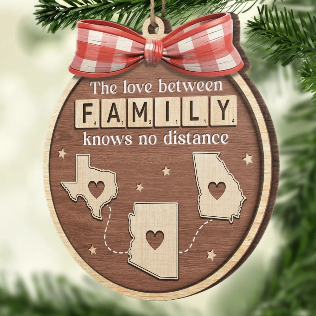 Custom Long Distance Wood Ornament - Family Ties Know No Miles | Personalized Gift