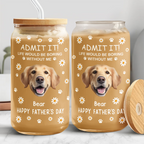 Custom Photo Pet Glass Tumbler with Lid - Life Would Be Boring Without Me