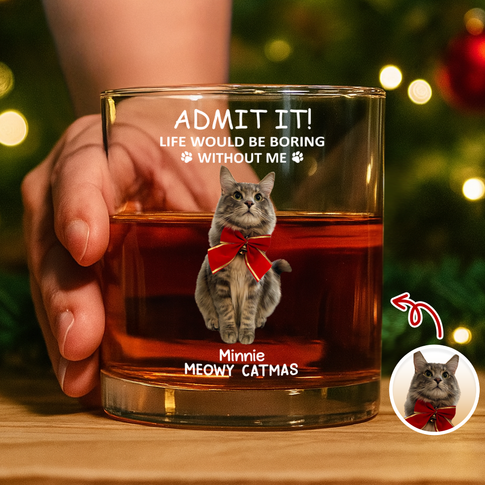 Custom Photo Life Would Be Boring Without Me - Dog Cat Print Rock Glass Secondary image