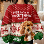 Custom Photo You're My Favorite Human - Dog Cat Ugly Sweater