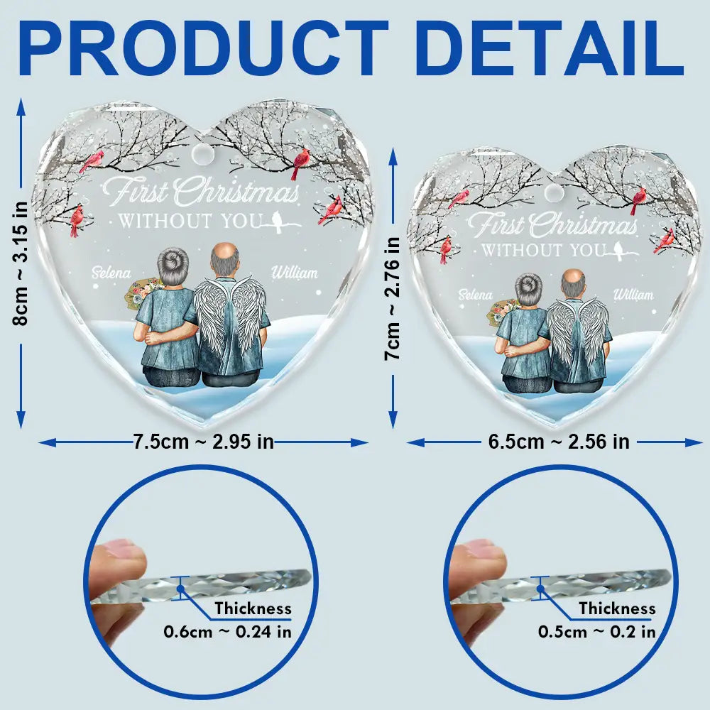 Memorial First Christmas Without You - Personalized Heart Shaped Glass Ornament