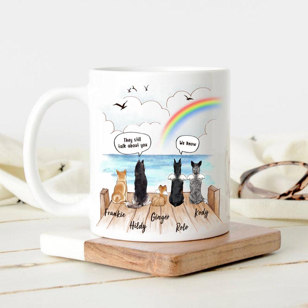Pet Memorial Mug - Personalized Dog Memorial Gifts - Rainbow Bridge - They Still Talk About You