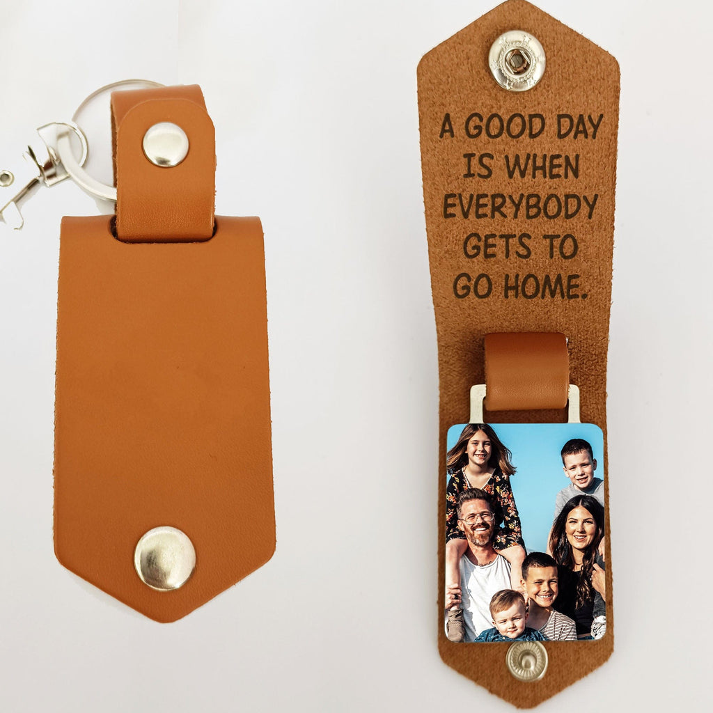 A Good Day Is When Everybody Gets To Go Home - Family Vintage Leather Photo Keychain