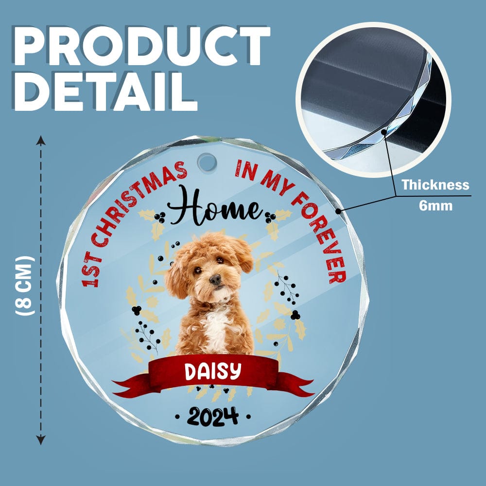 Custom Photo First Christmas In My Forever Home - Dog Glass Ornament