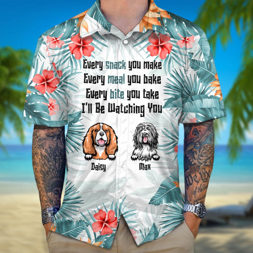 Every Snack You Make - Funny Hawaiian Shirt - Personalized Pet Lover Gift Secondary image