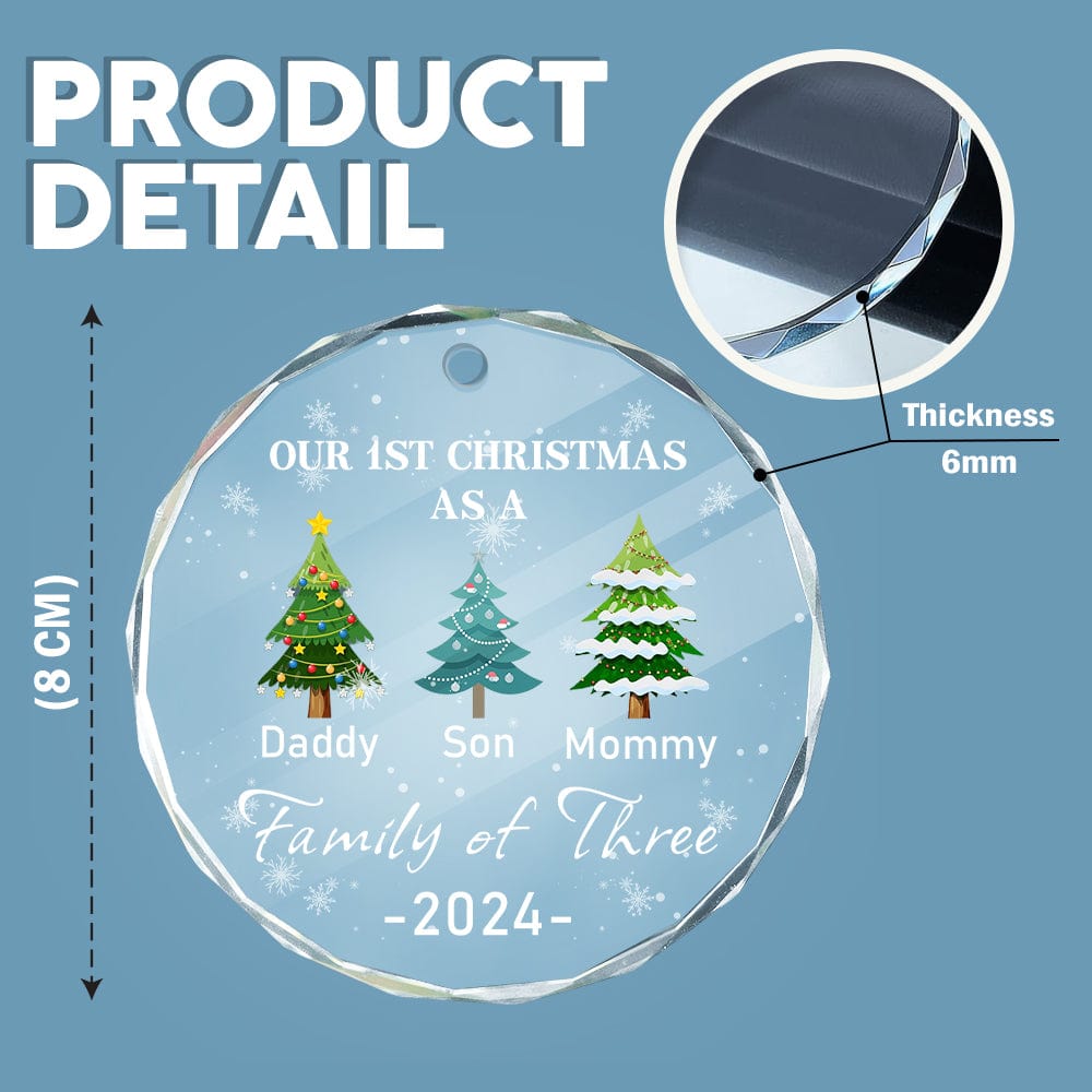 Family of Three - Our 1st Christmas - Personalized Glass Ornament