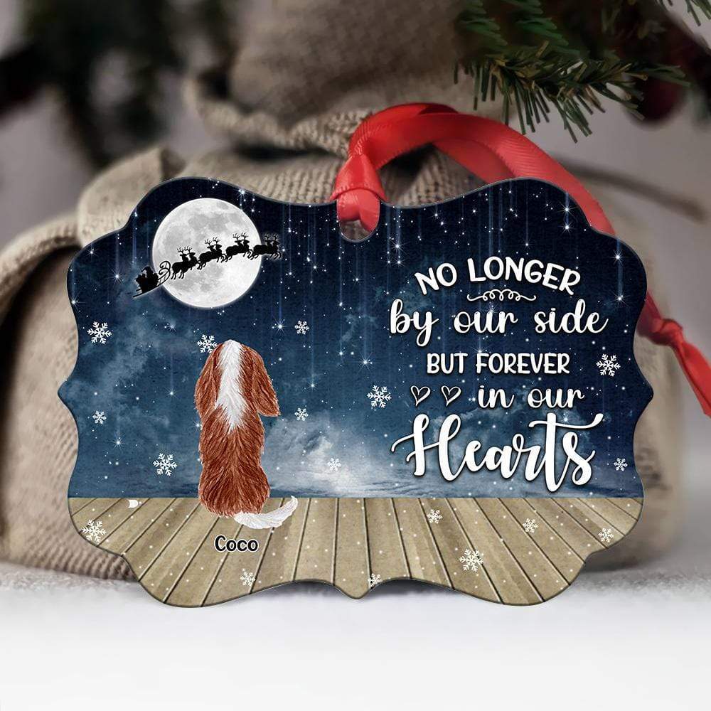 No Longer By Our Side But Forever In Our Heart - Dog Ornament