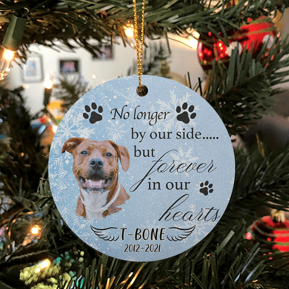 No Longer By Our Side But Forever In Our Hearts - Dog Ornament