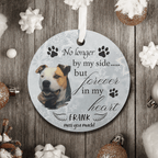 No Longer By Our Side But Forever In Our Hearts - Dog Ornament
