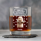 Custom Photo Life Would Be Boring Without Me - Dog Cat Print Rock Glass