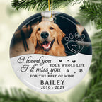 Custom Pet Memorial Ceramic Ornament - Miss You For The Rest Of My Life | Personalized Photo Gift